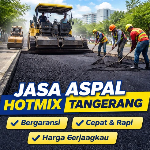 Jasa Aspal Hotmix Tangerang Terpercaya untuk Jalan Lebih Kuat dan Rapi